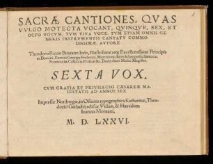 Teodoro Riccio: Sacrae cantiones ... quinque, sex et octo vocvm ... Sexta Vox
