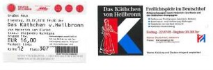 Eintrittskarten zu Heilbronner Aufführungen des Schauspiels "Das Käthchen von Heilbronn"