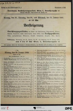 Versteigerung von Einrichtungsgegenständen, wie Schlaf- und Speisezimmer, Bücherschränke, Vitrinen, Schränke, Einzelmöbel, Luster, Perserteppiche, Radio, Silber : sowie Kunstgegenständen, Bilder, Handzeichnungen, Miniaturen, Graphik, Antiquitäten, Porzellan, Glas, Service ; [Versteigerung:] 29., 30., und 31. Januar 1940