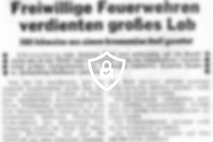 Freiwillige Feuerwehren verdienten großes Lob