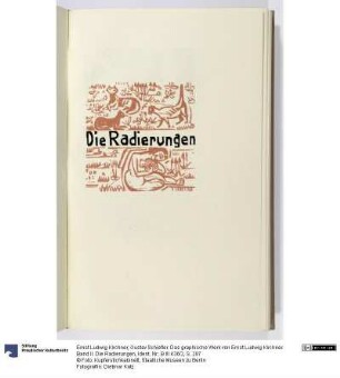 Gustav Schiefler. Das graphische Werk von Ernst Ludwig Kirchner. Band II. Die Radierungen