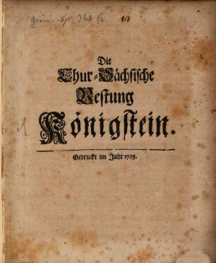 Die Chur-Sächsische Vestung Königstein