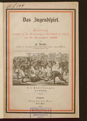 Das Jugendspiel : Vortrag, gehalten in der Gemeinnützigen Gesellschaft zu Leipzig am 17. November 1890