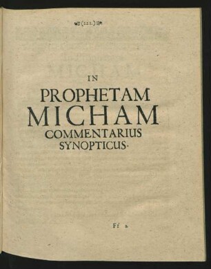 In Prophetam Micham Commentarius Synopticus.