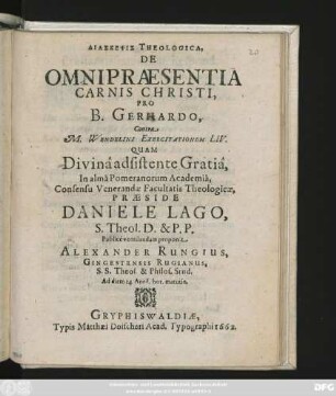 Diaskepsis Theologica, De Omnipraesentia Carnis Christi, Pro B. Gerhardo, Contra M. Wendelini Exercitationem LIV. ...