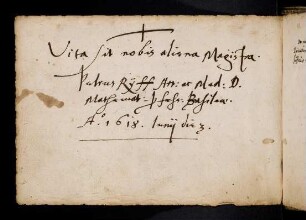 Ryff, Peter. Basel, 3.6.1618.