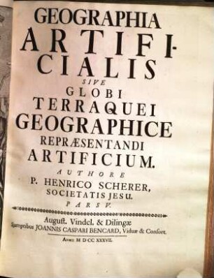Atlas novus : exhibens orbem terraqueum per naturae opera, historiae novae ac veteris monumenta ... ; hoc est: geographia universa in 7 partes contracta, 5. Geographia artificialis. - 1737. - 240, [90] S. : Ill., graph. Darst., Kt.