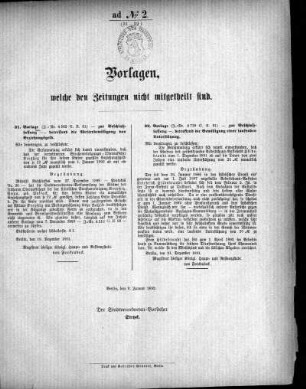 Anlage: ad No.2 (31-32), Vorlagen, welche den Zeitungen nicht mitgeteilt sind