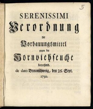 Serenissimi Verordnung die Vorbauungsmittel gegen die Hornviehseuche betreffend