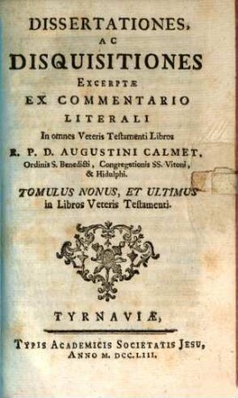 Dissertationes, Ac Disquisitiones : Excerptae Ex Commentario Literali In omnes Veteris Testamenti Libros. 9