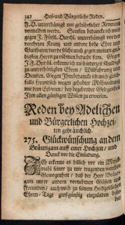 Reden bey Adelichen und Bürgerlichen Hochzeiten gebräuchlich. 275. - 324.