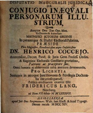 Disputatio Inauguralis Juridica, De Conjugio Inaeqvali Personarum Illustrium