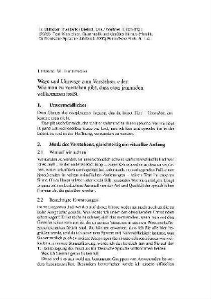 Wege und Umwege zum Verstehen, oder : wie man zu verstehen gibt, dass man jemanden willkommen heißt
