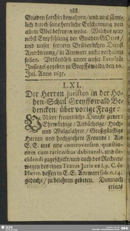 LXI. Der Herren Juristen in der Hohen-Schul Greyffswald Bedencken, über vorige Frage
