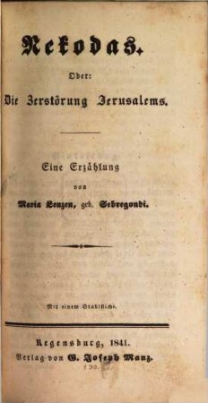 Nekodas oder die Zerstörung Jerusalems : mit 1 Stahlst.