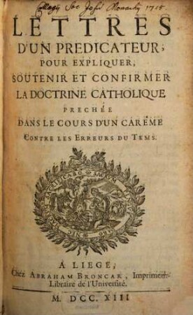 Lettres d'un prédicateur pour expliquer ... la doctrine catholique ...