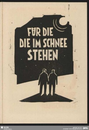 Für die die im Schnee stehen