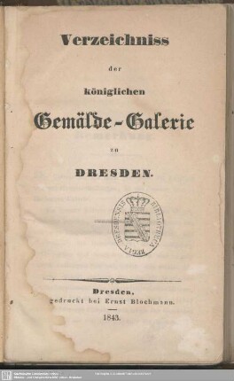 Verzeichniss der königlichen Gemälde-Gallerie zu Dresden