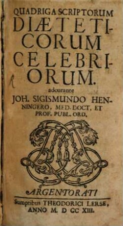 Quadriga Scriptorum Diaeteticorum Celebriorum
