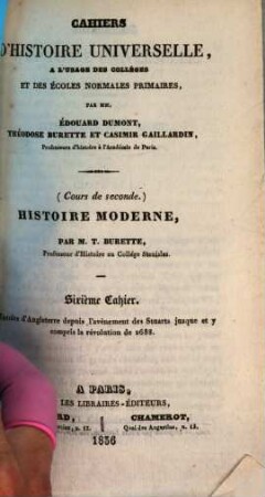 Histoire moderne, 6. Histoire d'Angleterre depuis l'avènement des Stuarts jusque et y compris la révolution de 1688
