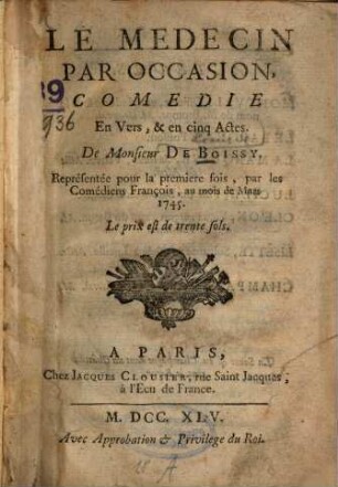 Le médecin par occasion : Comédie en Vers, et en cinq Actes