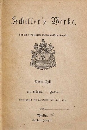 Schiller's Werke, 2. Die Räuber. Fiesko