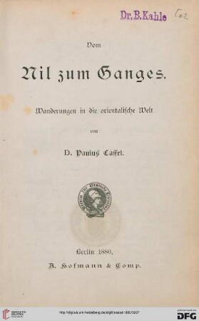 Vom Nil zum Ganges : Wanderungen in die orientalische Welt