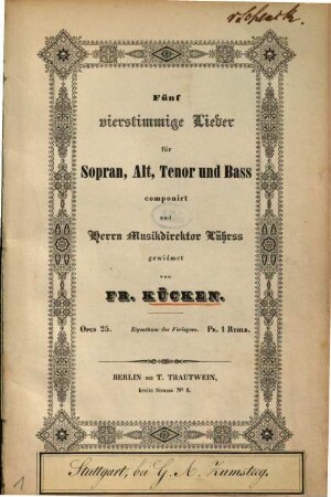 Fünf vierstimmige Lieder für Sopran, Alt, Tenor und Bass : opus 25