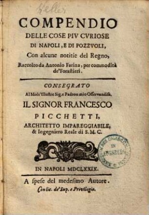 Compendio delle cose piu curiose di Napoli : e di Pozzuoli, con alcune notitie del regno