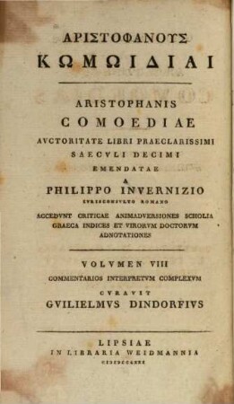 Commentarii In Aristophanis Comoedias. 6, Commentarii In Lysistratam Et Thesmophoriazusas Et Indices in Commentarios Interpretum