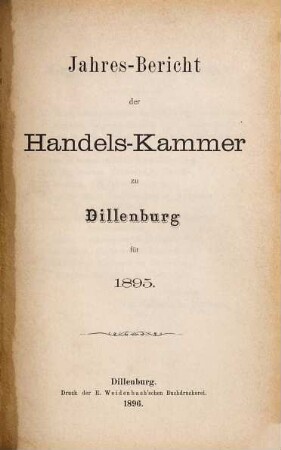 Jahresbericht der Handelskammer zu Dillenburg. 1895 (1896)