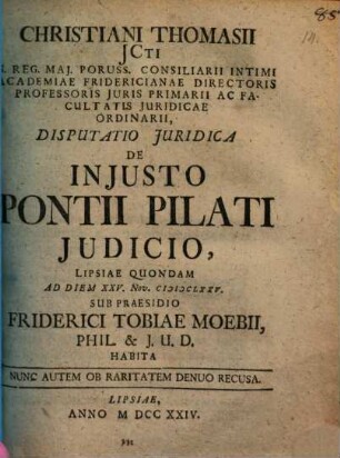Christiani Thomasii diss. iur. de iniusto Pontii Pilati iudicio