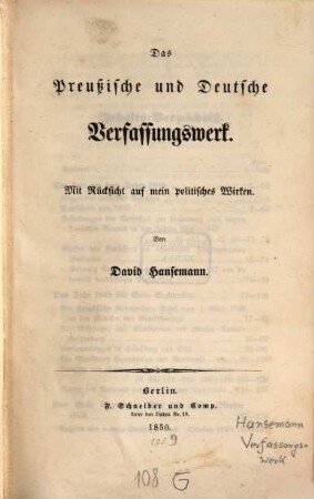 Das preussische und deutsche Verfassungswerk : mit Rücksicht auf mein politisches Wirken