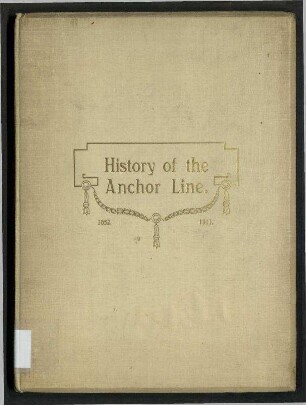 History of the Anchor Line - 1851 1911