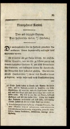 Neunzehntes Kapitel. Drey und sechzigste Gattung. Das hysterische Uebel. (Hysteria.)