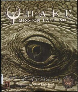 Quake : Mission Pack No. 2 - Dissolution of Eternity