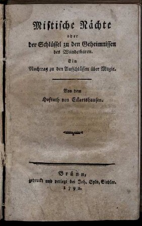 Mistische Nächte oder der Schlüssel zu den Geheimnissen des Wunderbaren : Ein Nachtrag zu den Aufschlüssen über Magie
