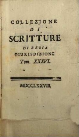 Collezione Di Scritture Di Regia Giurisdizione, 36