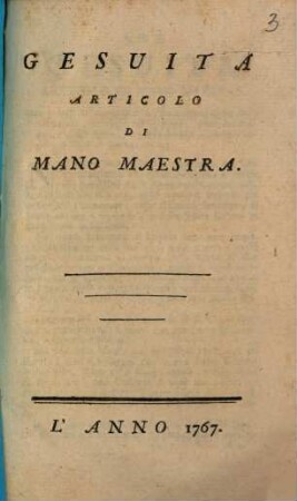 Gesuita Articolo Di Mano Maestra, [1]