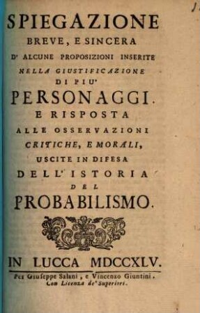 Spiegazione d'alcune proposizioni inserte nella Giustificazione : [Opuscoli in diffesa del probabilismo]