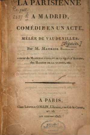 La parisienne à Madrid : comédie en un acte, mêlée de Vaudevilles
