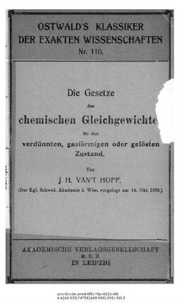 110: Die Gesetze des chemischen Gleichgewichtes für den verdünnten, gasförmigen oder gelösten Zustand