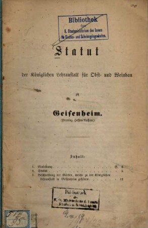 Statut der Königlichen Lehranstalt für Obst- und Weinbau zu Geisenheim (Prov. Hessen-Nassau)