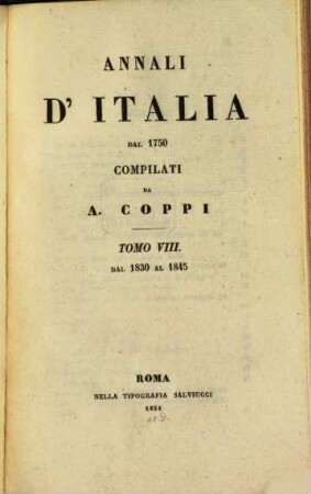 Annali d'Italia dal 1750. 8, Dal 1830 al 1845