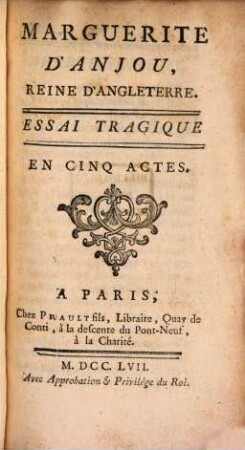 Marguerite d'Anjou, Reine d'Angleterre : Essai tragique en 5 Actes
