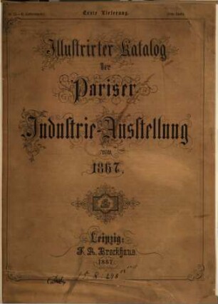 Illustrirter Katalog der Pariser Industrie-Ausstellung von 1867