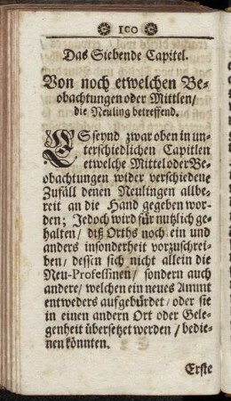 Das Siebende Capitel. Von noch erwelchen Beobachtungen oder Mittlen/ die Neuling betreffend.