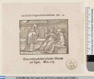 Abraham mit Sara und Hagar