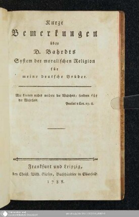 Kurze Bemerkungen über D. Bahrdts System der moralischen Religion für meine deutsche Brüder