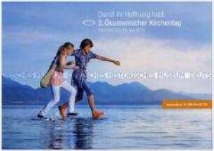 Poster zum 2. Ökumenischen Kirchentag vom 12. bis 16. Mai 2010 in München, Motiv Jugendliche